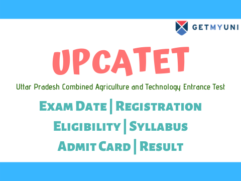UPCATET 2022 Exam Date, Application Form, Eligibility, Exam Pattern, Official Website