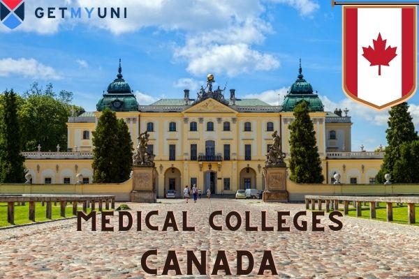 Medical Colleges/ Universities in Canada: Admissions & Fees