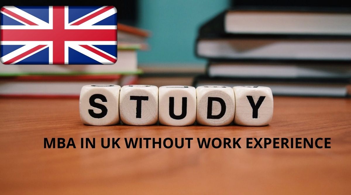 MBA Without Work Experience in UK